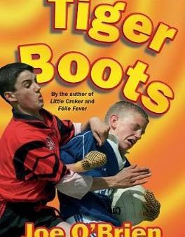 Brien Joe O: Tiger Boots [2010] paperback Supply