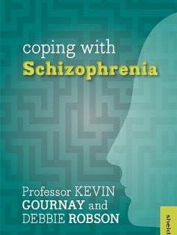 Kevin Gournay: Coping with Schizophrenia [2014] paperback on Sale