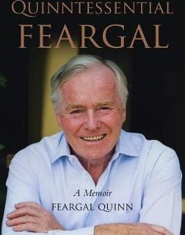 Feargal Quinn: Quinntessential Feargal [2016] hardback Hot on Sale