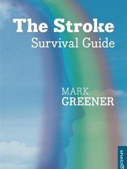 Mark Greener: The Stroke Survival Guide [2015] paperback Cheap