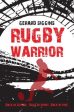 Gerard Siggins: Rugby Warrior [2014] paperback on Sale