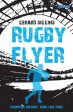 Gerard Siggins: Rugby Flyer [2016] paperback For Cheap